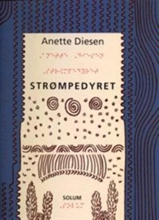 Strømpedyret Av Anette Diesen Strømpedyret Av Anette Diesen