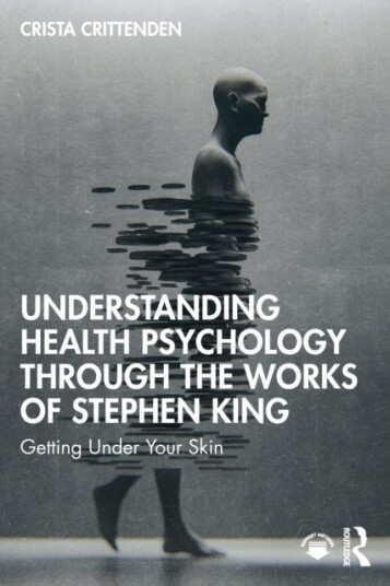 Understanding Health Psychology Through the Works of Stephen King