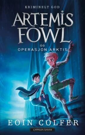 Artemis Fowl Og Operasjon Arktis Av Eoin Colfer