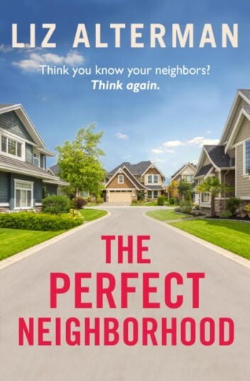 The Perfect Neighborhood Av Liz Alterman