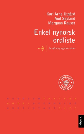 Enkel Nynorsk Ordliste Av Margunn Rauset, Aud Søyland, Karl Arne Utgård