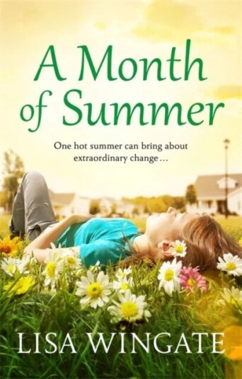 A Month Of Summer Av Lisa Wingate