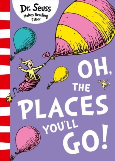 Oh, The Places You'Ll Go! Av Dr. Seuss