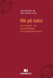 Rik på natur: innovasjon i en ressursbasert kunnskapsøkonomi