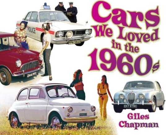 Cars We Loved in the 1960s Cars We Loved in the 1960s