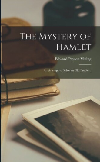 The Mystery of Hamlet
