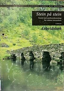 Stein på stein: norsk med samfunnskunnskap for voksne innvandrere - Arbeidsbok Pent brukt bok Stein på stein: norsk med samfunnskunnskap for voksne innvandrere - Arbeidsbok Pent brukt bok