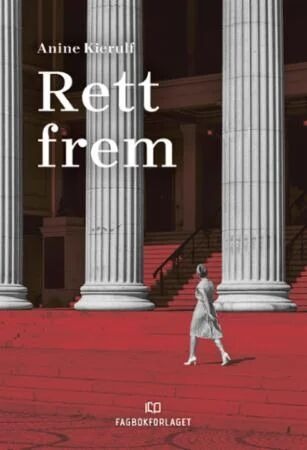 Rett Frem Av Anine Kierulf