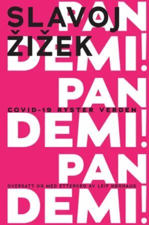 Pandemi! Av Slavoj Zizek