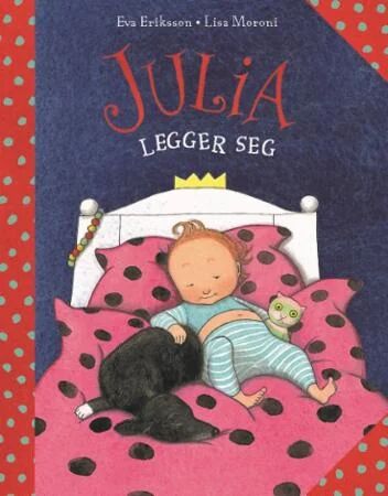 Julia Legger Seg Av Eva Eriksson, Lisa Moroni