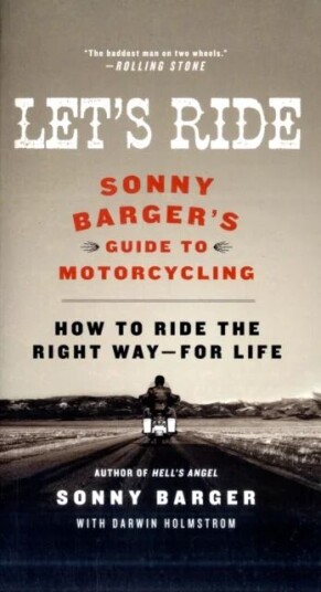 Let'S Ride Av Sonny Barger, Darwin Holmstrom Let'S Ride Av Sonny Barger, Darwin Holmstrom