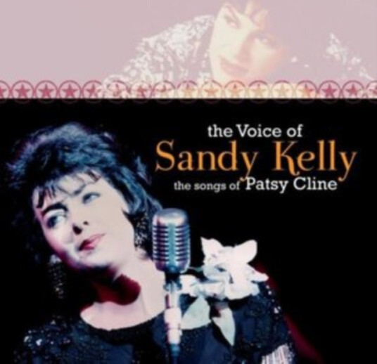 Sandy Kelly The Voice Of Sandy Kelly, The Songs Of Patsy Cline CD