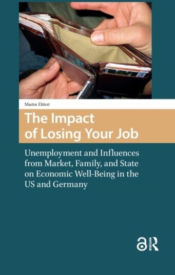 The Impact of Losing Your Job The Impact of Losing Your Job