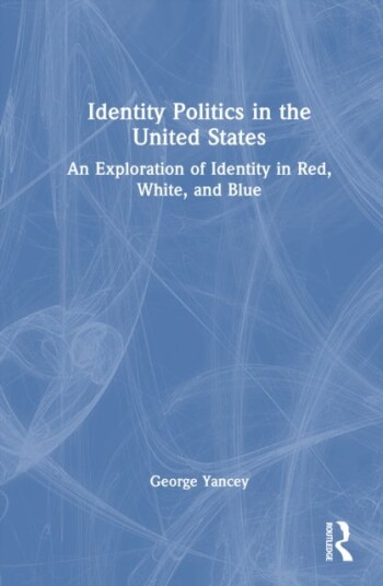 Identity Politics in the United States