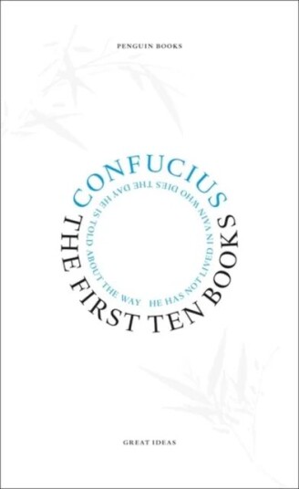 The First Ten Books Av Confucius