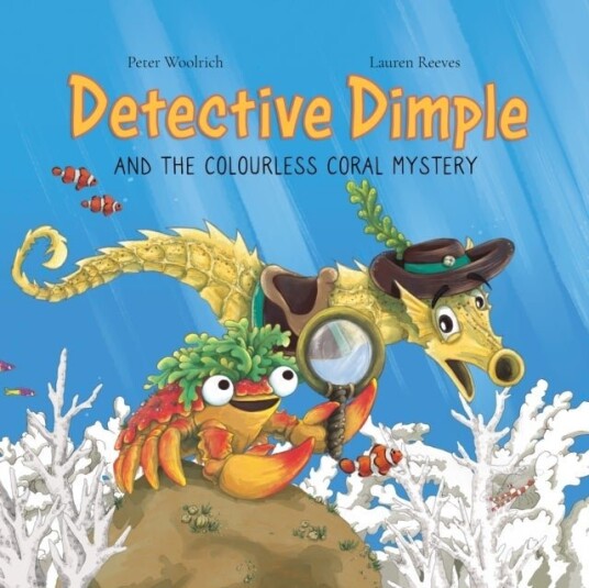 Detective Dimple Investigates: The Colourless Coral Mystery Detective Dimple Investigates: The Colourless Coral Mystery