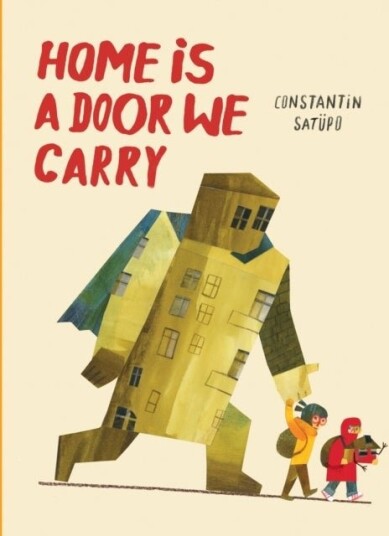 Home Is a Door We Carry