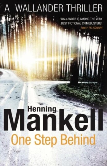One Step Behind Av Henning Mankell One Step Behind Av Henning Mankell