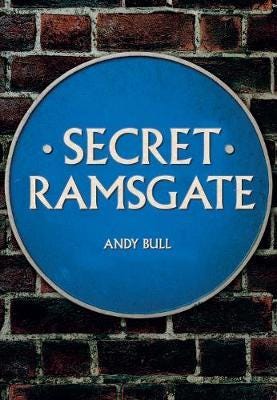 Secret Ramsgate Secret Ramsgate