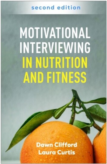 Motivational Interviewing in Nutrition and Fitness Second Edition Motivational Interviewing in Nutrition and Fitness Second Edition