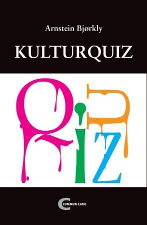 Kulturquiz Av Arnstein Bjørkly Kulturquiz Av Arnstein Bjørkly