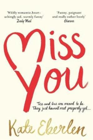 Miss You  A Richard & Judy Book Club Pick