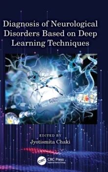 Diagnosis Of Neurological Disorders Based On Deep Learning Techniques