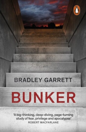 Bunker What It Takes to Survive the Apocalypse