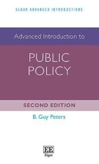 Advanced Introduction To Public Policy Av B. G. Peters