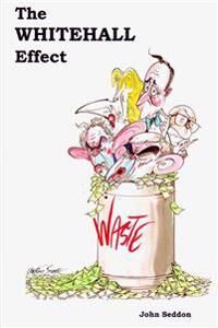 Seddon John The Whitehall Effect