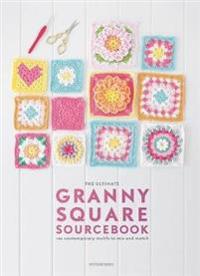 Vermeiren Joke The Ultimate Granny Square Sourcebook