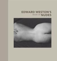 Edward Weston'S Book Of Nudes Av . Weston