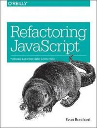 Refactoring Javascript Av Evan Burchard