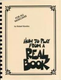 How To Play From A Real Book Av Robert Rawlins How To Play From A Real Book Av Robert Rawlins