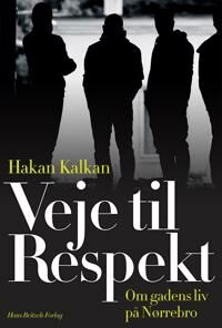 Kalkan Hakan Veje til Respekt