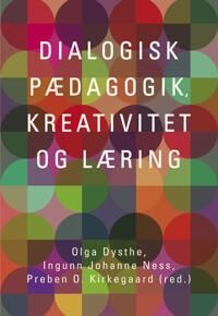 Dysthe Olga Dialogisk pædagogik Dysthe Olga Dialogisk pædagogik