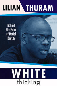 White Thinking Av Lilian Thuram