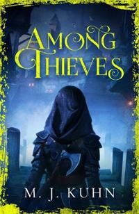 Among Thieves Av M.J. Kuhn