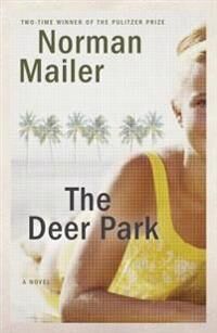 Norman Mailer Norman The Deer Park