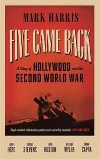 Five Came Back Av Mark Harris