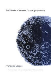 The Wombs Of Women Av Francoise Verges
