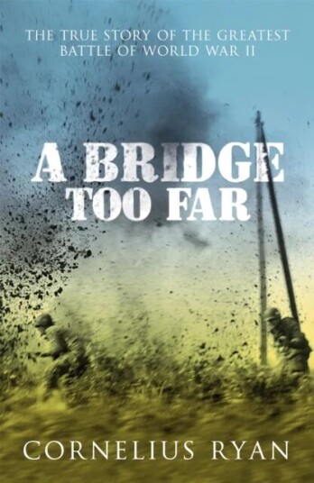 A Bridge Too Far Av Cornelius Ryan