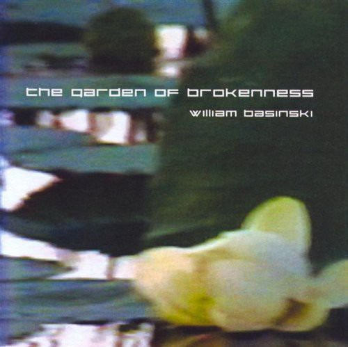 William Basinski Garden Of Brokenness CD