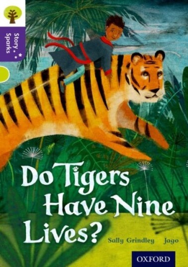 Oxford Reading Tree Story Sparks: Oxford Level 11: Do Tigers Have Nine Lives? Av Sally Grindley