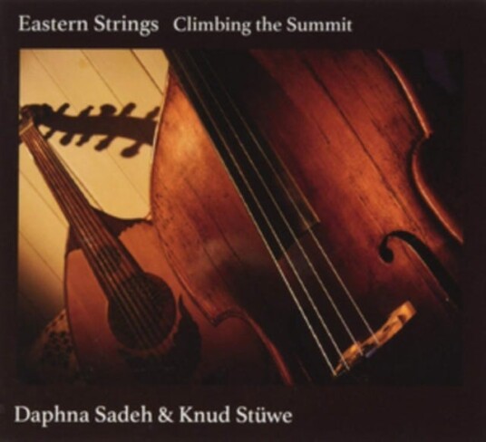 Daphna Sadeh & Knud Stüwe, Daphna Sadeh, Knud Stüwe Eastern Strings CD Daphna Sadeh & Knud Stüwe, Daphna Sadeh, Knud Stüwe Eastern Strings CD
