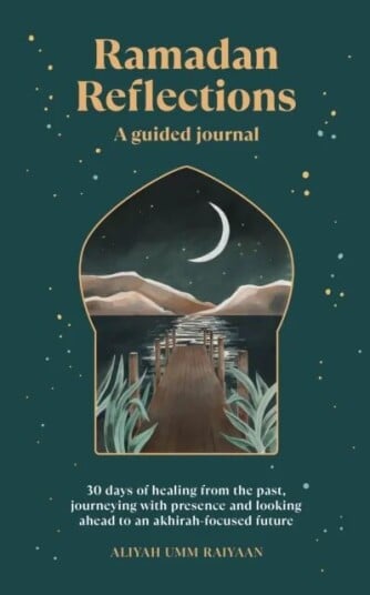 Ramadan Reflections Av Aliyah Umm Raiyaan