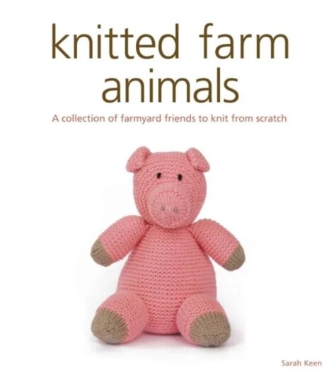 Knitted Farm Animals Av S Keen