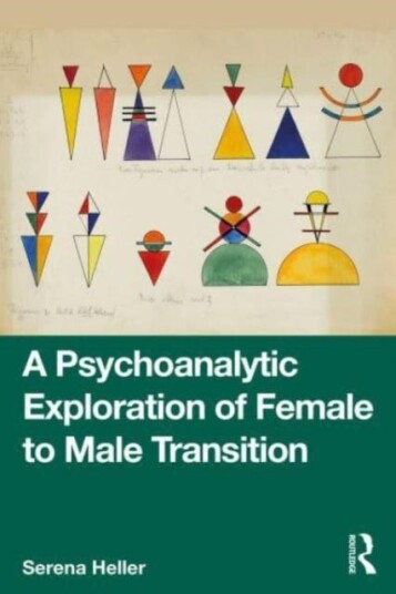 A Psychoanalytic Exploration of Female to Male Transition