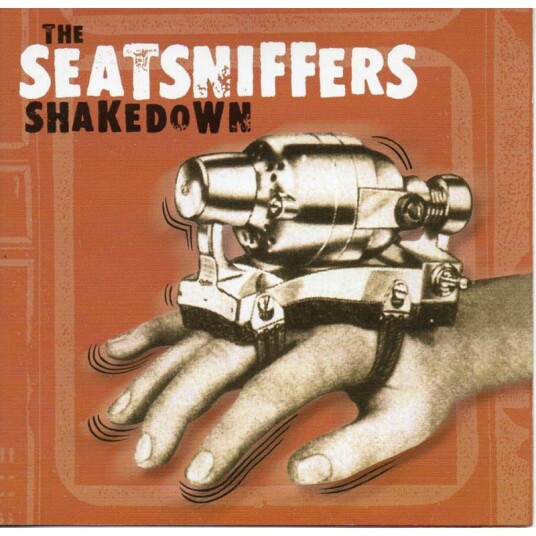 The Seatsniffers Shakedown CD