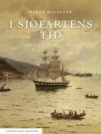 I Sjøfartens Tid Av Håkon Haugland